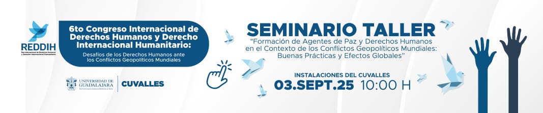 6to Congreso Internacional de Derechos Humanos y Derecho Internacional Humanitario - Seminario Taller
